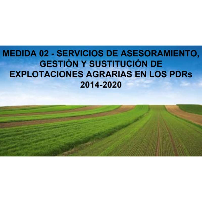 Asesoramiento, gestión y sustitución agricola